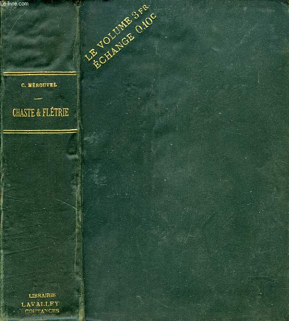 CHASTE ET FLETRIE