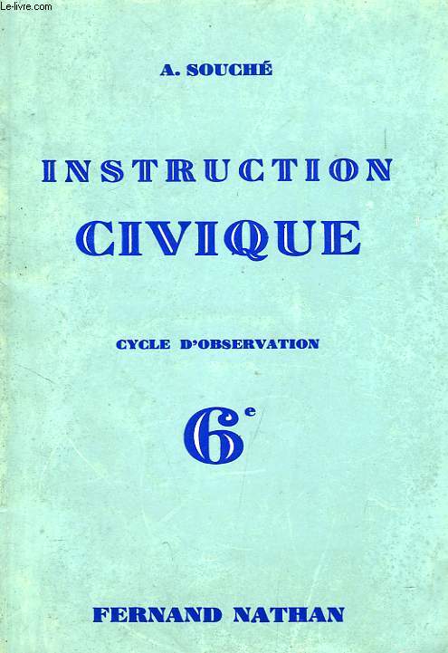 INSTRUCTION CIVIQUE, 6e