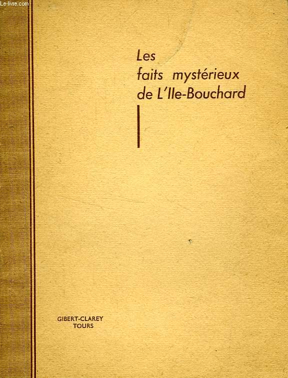 LES FAITS MYSTERIEUX DE L'ILE-BOUCHARD