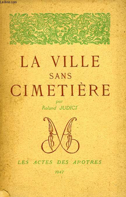 LA VILLE SANS CIMETIERE