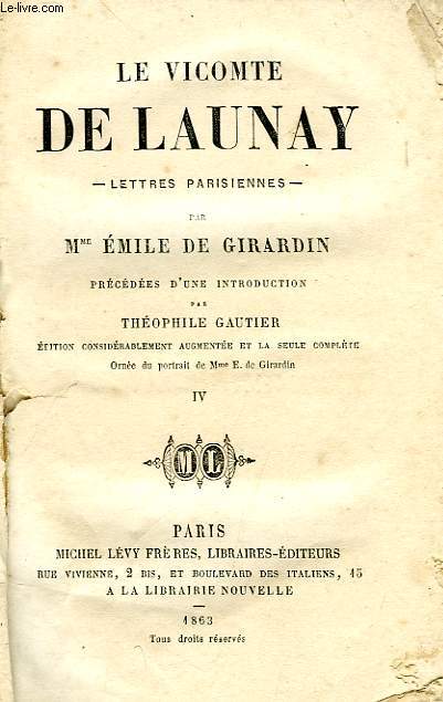 LE VICOMTE DE LAUNAY, LETTRES PARISIENNES, TOME IV