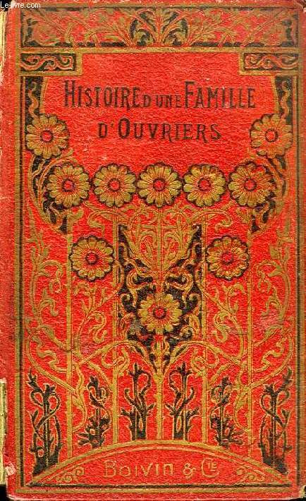 HISTOIRE D'UNE FAMILLE D'OUVRIERS