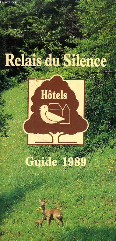 RELAIS DU SILENCE, GUIDE 1989