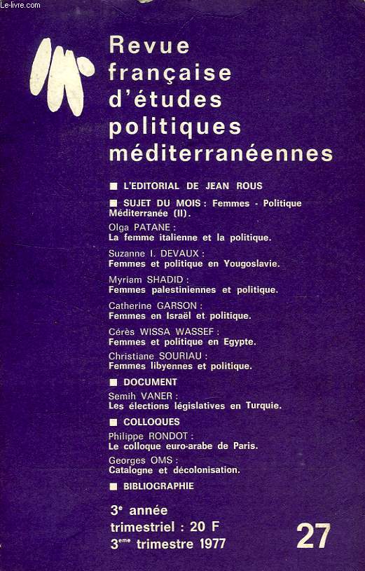 REVUE FRANCAISE D'ETUDES POLITIQUES MEDITERRANEENNES, N 27, 3e TRIM. 1977