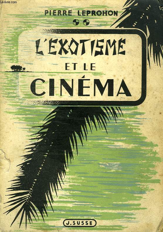 L'EXOTISME ET LE CINEMA