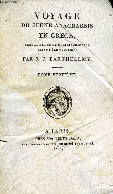 VOYAGE DU JEUNE ANACHARSIS EN GRECE, TOME VII