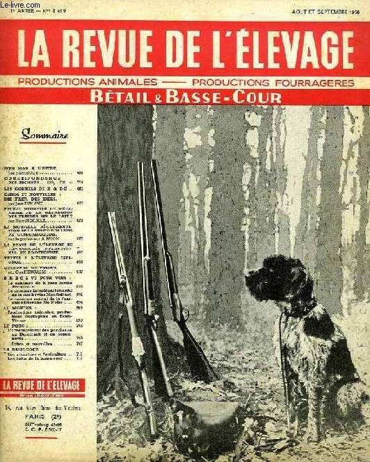 LA REVUE DE L'ELEVAGE ET DES PRODUCTIONS ANIMALES FRANCAISES, BETAIL ET BASSE-COUR, 11e ANNEE, N 8-9, AOUT-SEPT. 1956
