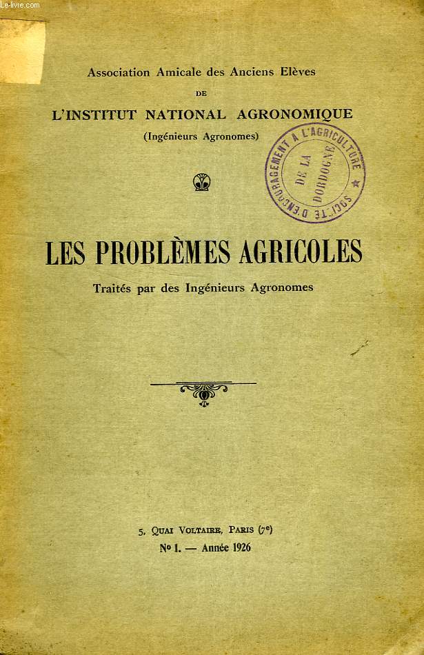 LES PROBLEMES AGRICOLES TRAITES PAR DES INGENIEURS AGRONOMES