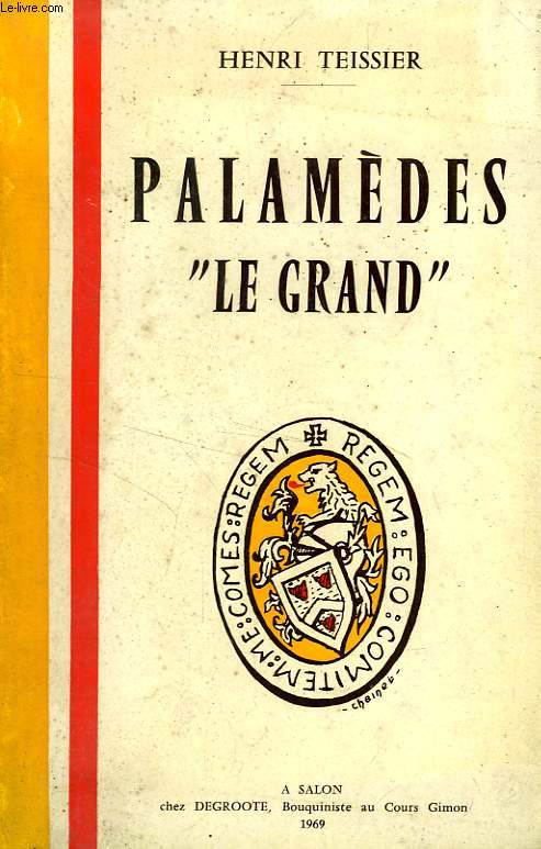 PALAMEDES 'LE GRAND'