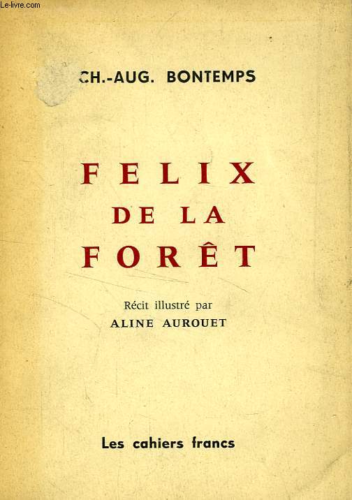 FELIX DE LA FORET