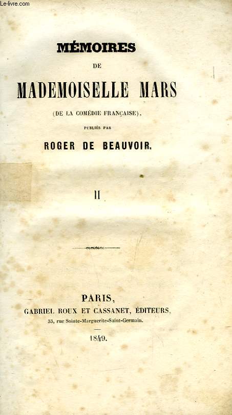 MEMOIRES DE MADEMOISELLE MARS (DE LA COMEDIE FRANCAISE), TOME II