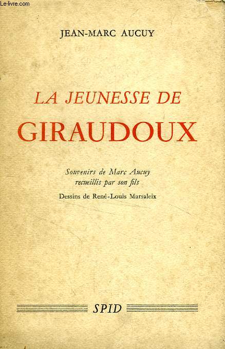 LA JEUNESSE DE GIRAUDOUX
