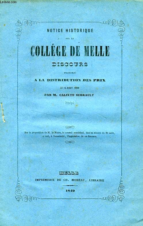 NOTICE HISTORIQUE SUR LE COLLEGE DE MELLE, DISCOURS