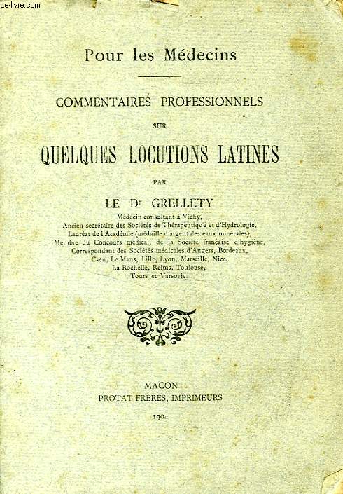 COMMENTAIRES PROFESSIONNELS SUR QUELQUES LOCUTIONS LATINES