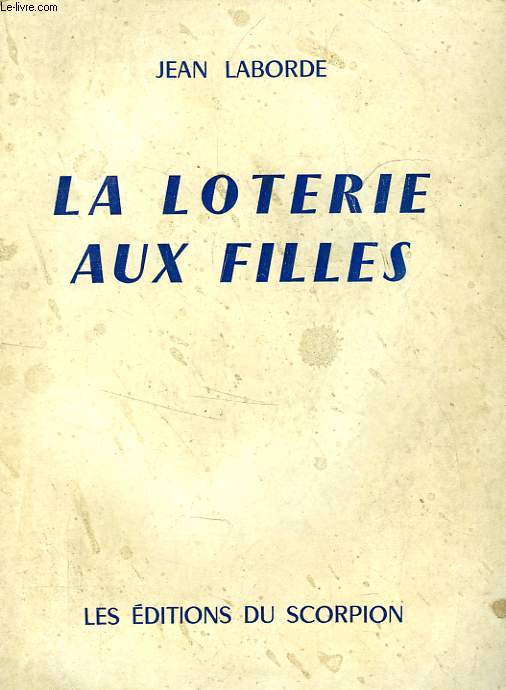 LA LOTERIE AUX FILLES