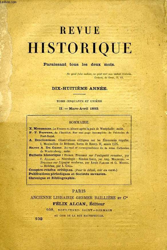 REVUE HISTORIQUE, 18e ANNEE, TOME 51, II, MARS-AVRIL 1893