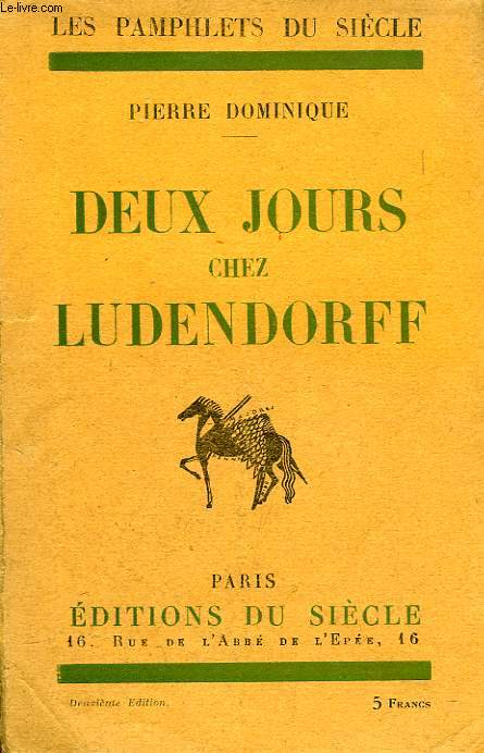 DEUX JOURS CHEZ LUDENDORFF