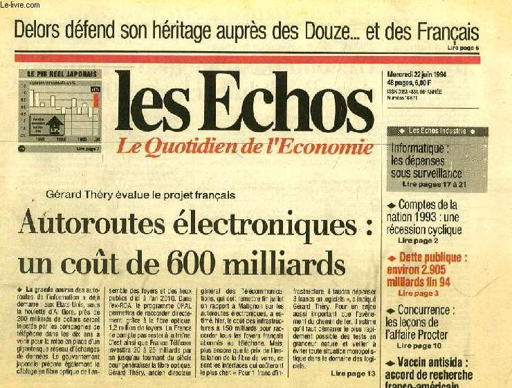 LES ECHOS, LE QUOTIDIEN DE L'ECONOMIE, 86e ANNEE, N 16.671, 22 JUIN 1994