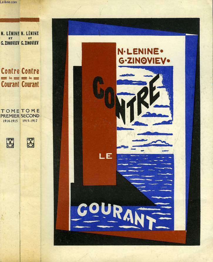 CONTRE LE COURANT, 2 TOMES