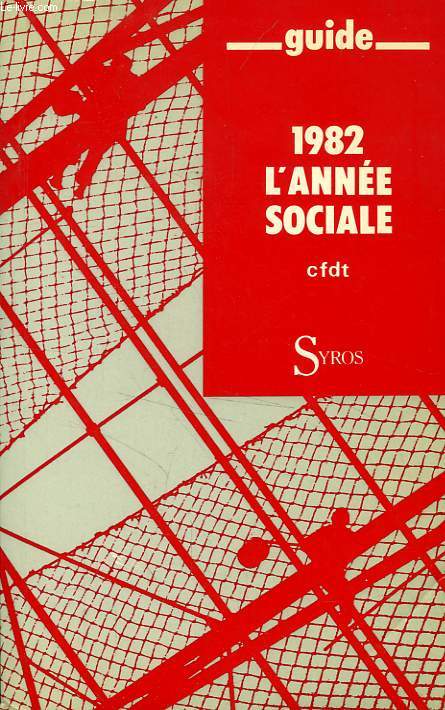 1982, L'ANNEE SOCIALE (CFDT)