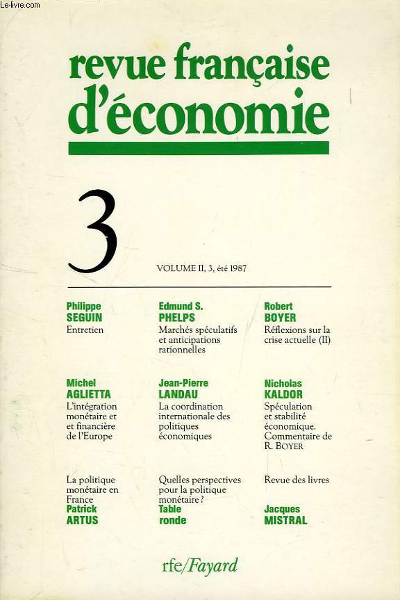 REVUE FRANCAISE D'ECONOMIE, VOL. II, N 3, ETE 1987