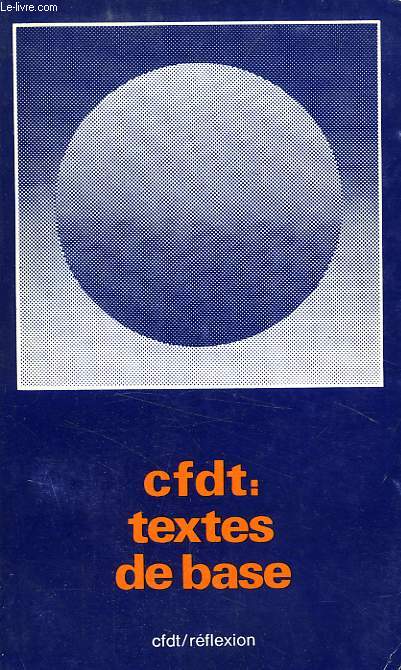 CFDT: TEXTES DE BASE