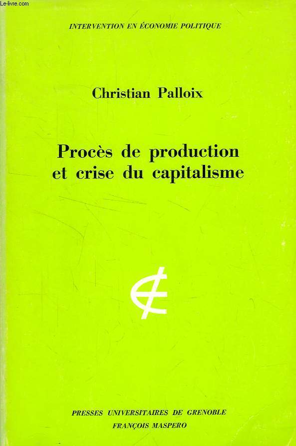 PROCES DE PRODUCTION ET CRISE DU CAPITALISME