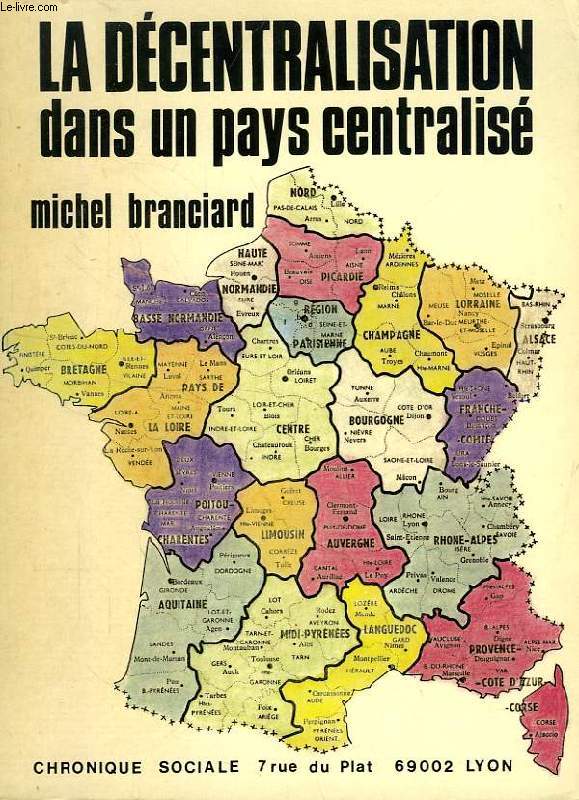 LA DECENTRALISATION DANS UN PAYS CENTRALISE