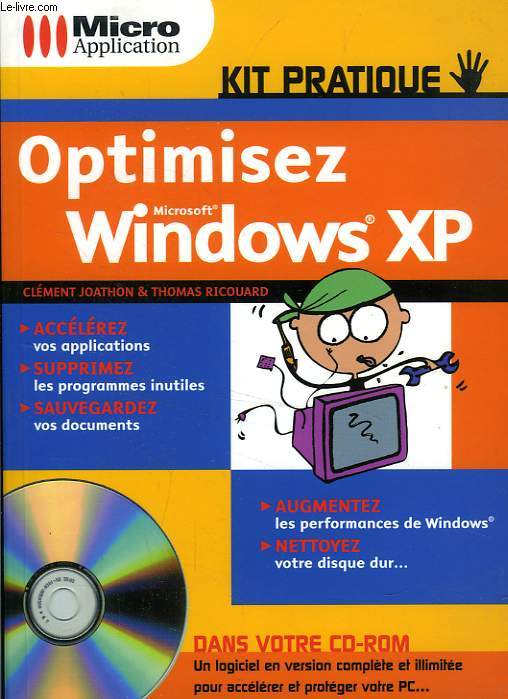 OPTIMISEZ MICROSOFT WINDOWS XP