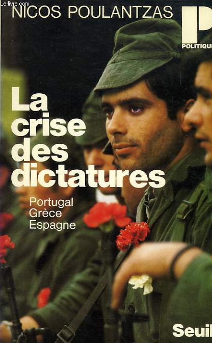 LA CRISE DES DICTATURES, PORTUGAL, GRECE, ESPAGNE