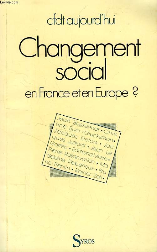 CHANGEMENT SOCIAL EN FRANCE ET EN EUROPE ?