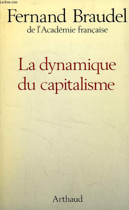 LA DYNAMIQUE DU CAPITALISME