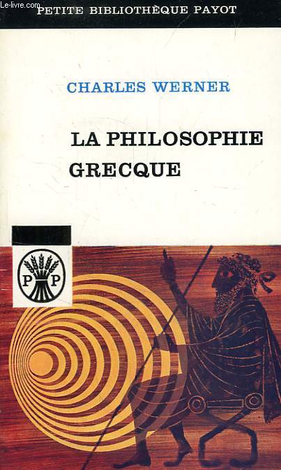 LA PHILOSOPHIE GRECQUE