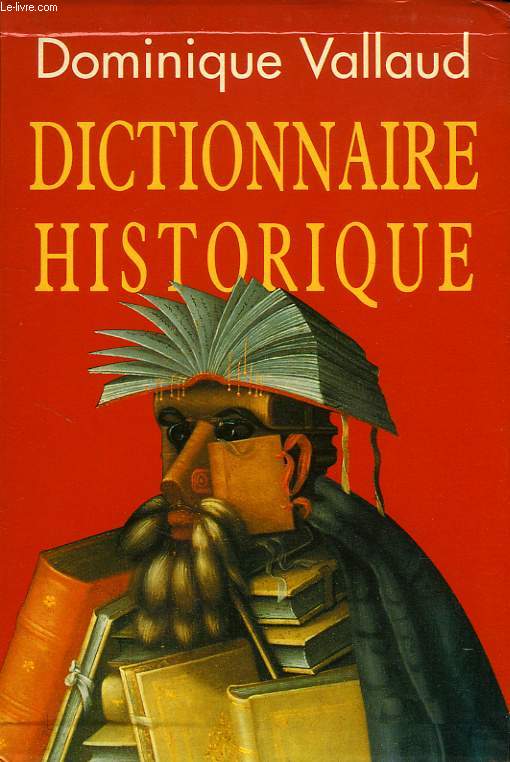 DICTIONNAIRE HISTORIQUE