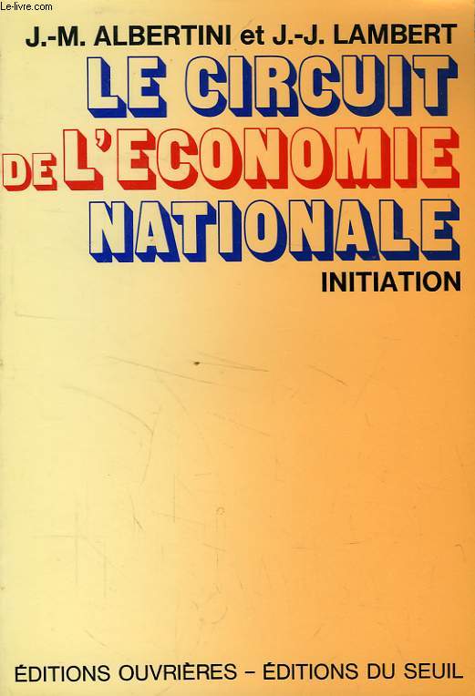 LE CIRCUIT DE L'ECONOMIE NATIONALE