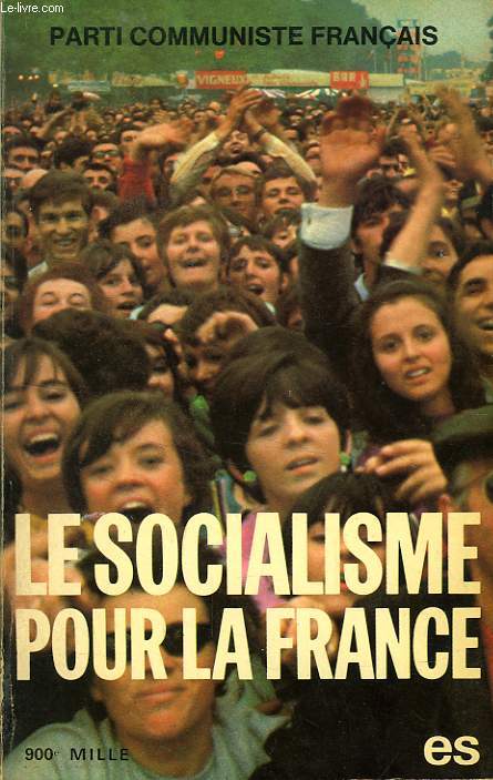 LE SOCIALISME POUR LA FRANCE
