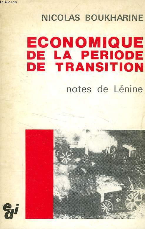 ECONOMIQUE DE LA PERIODE DE TRANSITION, NOTES DE LENINE