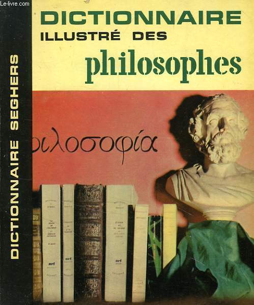 DICTIONNAIRE DES PHILOSOPHES