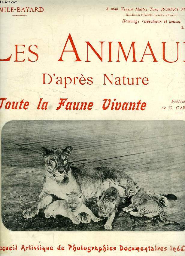 LES ANIMAUX D'APRES NATURE, 1re ANNEE, 9e LIVRAISON, JUIN 1906, TOUTE LA FAUNE VIVANTE