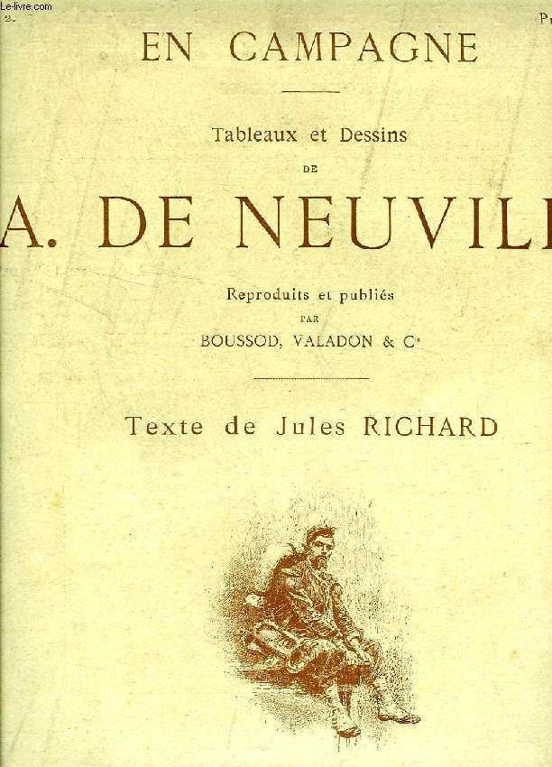 EN CAMPAGNE, N 2, TABLEAUX ET DESSINS DE A. DE NEUVILLE