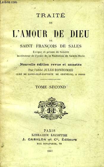 TRAITE DE L'AMOUR DE DIEU, TOME II