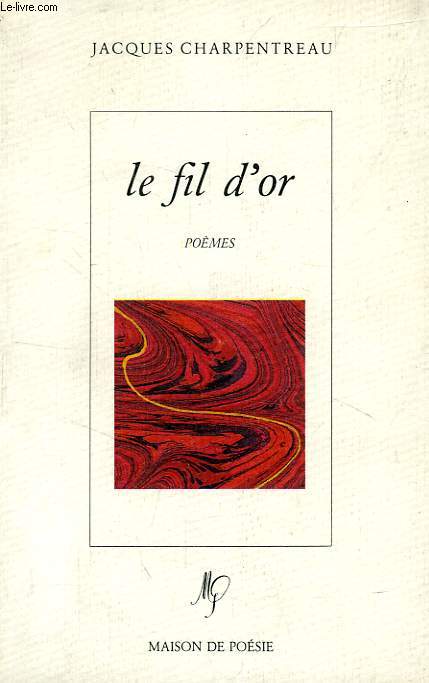 LE FIL D'OR