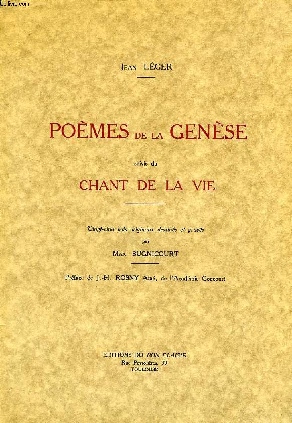 POEMES DE LA GENESE, SUIVIS DU CHANT DE LA VIE