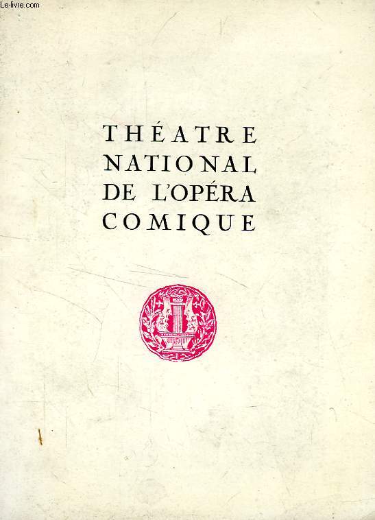 THEATRE NATIONAL DE L'OPERA COMIQUE (PROGRAMME)