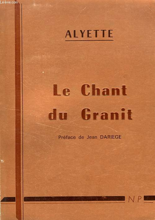 LE CHANT DU GRANIT