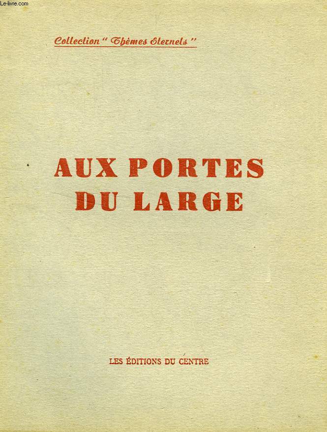 AUX APPORTS DU LARGE