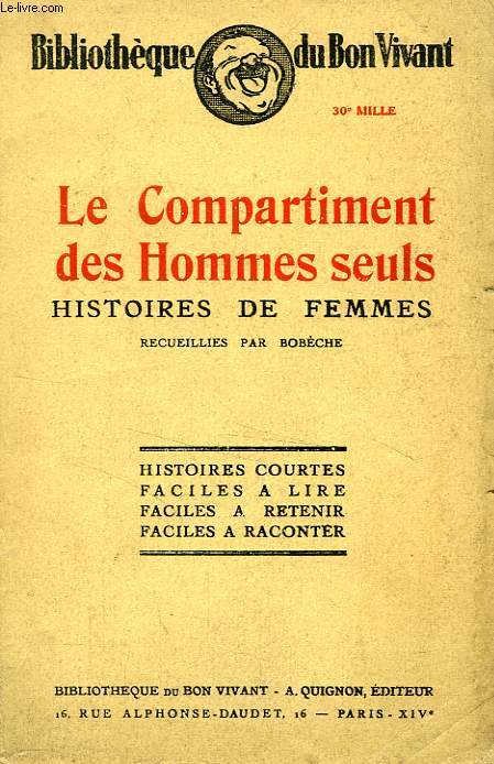 LE COMPARTIMENT DES HOMMES SEULS, HISTOIRE DE FEMMES