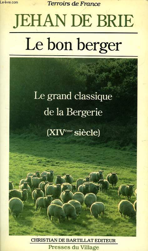 LE BON BERGER, LE VRAI REGLEMENT ET GOUVERNEMENT DES BERGERS ET BERGERES