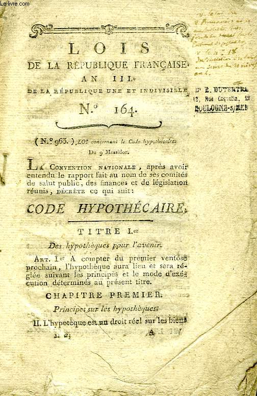 LOIS DE LA REPUBLIQUE FRANCAISE, AN IIIe DE LA REPUBLIQUE UNE ET INDIVISIBLE, N 164 (N 963), LOI CONCERNANT LE CODE HYPOTHECAIRE DU 9 MESSIDOR