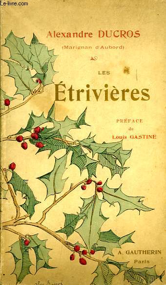 LES ETRIVIERES, 1867-1885